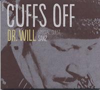 Dr Will - Cuffs Off [Import]