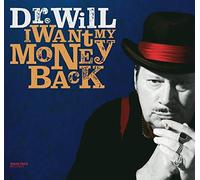 Dr.Will - I Want My Money Back