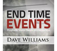 Dr. Williams Dave - End Time Events