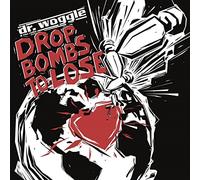 Dr. Woggle & the Radio - Drop Bombs to Lose [Import]
