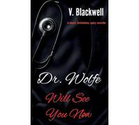 Dr. Wolfe Will See You Now