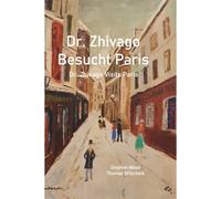 Dr. Zhivago Besucht Paris