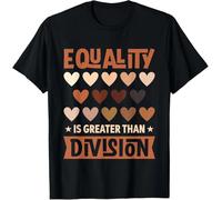 dr65QQCe Equality is Greater Than Division Math Black History Month 3 T Shirt