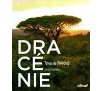 Dracénie - terres de Provence Terres de Provence - Camille Moirenc - Edisud - broché - Guide