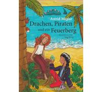 Drachen, Piraten und ein Feuerberg