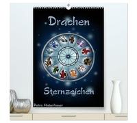 Drachen-Sternzeichen (hochwertiger Premium Wandkalender 2026 DIN A2 hoch), Kunstdruck in Hochglanz: Niedlicher Drachen - Sternzeichenkalender aus dem Reich der Astrologie.