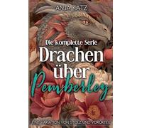 Drachen über Pemberley: Die komplette Serie - Eine Variation von Stolz und Vorurteil