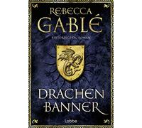 Rebecca Gablé – Drachenbanner – Ein Waringham-Roman – Poche