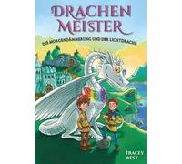 Drachenmeister 24: Die Morgendämmerung und der Lichtdrache