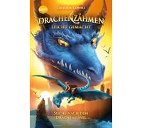 Drachenzähmen leicht gemacht (10). Suche nach dem Drachenjuwel: Die Original-Bücher zur abenteuerlichen Drachen-Saga ab 10