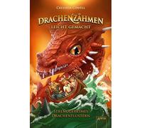 Drachenzähmen Leicht Gemacht (3). Strenggeheimes Drachenflüstern