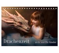 Drachenzeit . . nicht nur für Kinder (Tischkalender 2026 DIN A5 quer), CALVENDO Monatskalender: 12 einzigartige Fantasy-Illustrationen über die Liebe und Freundschaft zu Drachen