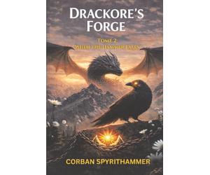 Drackore's Forge Tome 2: When the Hammer Falls
