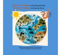 Draco & Friends in the Planet Earth: Draco & Amigos no Planeta Terra