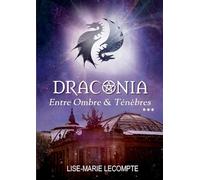 DRACONIA: 3 ENTRE OMBRE TENEBRES