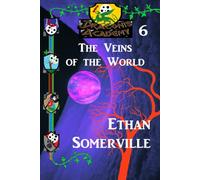 Draconis Academy 6: The Veins of the World: A Nocturnal Academy Story