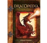 Dracopedia: A Guide to Drawing the Dragons of the World
