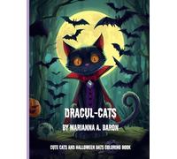 Dracul-Cats: Cute Cats and Halloween Bats Coloring Book