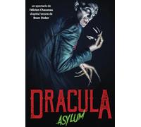 DRACULA, ASYLUM