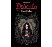 Drácula (Colección Alfaguara Clásicos) / Bram Stoker's Dracula (Alfaguara Classics Collection)