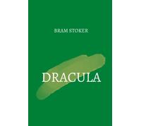 dracula by Bram Stoker