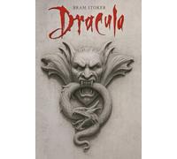 Dracula: by Bram Stoker