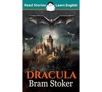 Dracula: CEFR level B1 (ELT Graded Reader)