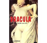 Dracula : Du mythe au réel