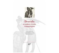 Collectif – Dracula et autres écrits vampiriques – Étui illustré – Gallimard