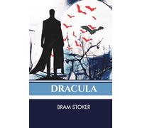 Dracula: Gothic Vampire Horror Classic | Unabridged
