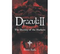 Dracula Ii. The Destiny Of The Harkers