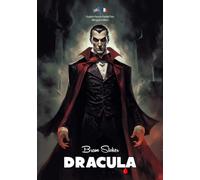 Dracula (Illustrated English-French Bilingual Edition / Anglais-Français Édition Bilingue Illustré)