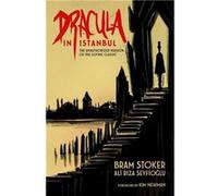 Dracula in Istanbul The Unauthorized Version of the Gothic Classic - Bram Stoker - Neon Harbor Entertainment LLC - Livre en Anglais Bram StokerBram Stoker (Auteur)