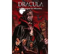 Dracula - La Compagnie Des Monstres Tome 1