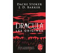 Dracula : les origines - Dacre Stoker - Lgf - Poche - Roman