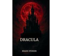 Dracula: Moderne Nederlandse vertaling (2025)