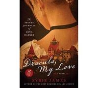 Dracula My Love Syrie James (Auteur)