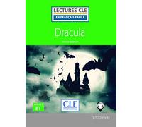 Dracula - Niveau 3/B1 - Lecture CLE en français facile - Livre + Audio téléchargeable