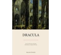 Dracula: Nuova traduzione integrale dall'edizione originale del 1897 (Translated)