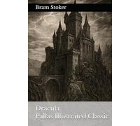Dracula: Pallas Illustrated Classic