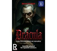 Drácula para estudiantes de español. Nivel A1-A2. Principiantes