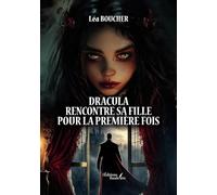 Dracula rencontre sa fille pour la première fois