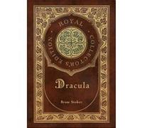 Dracula Royal Collectors Edition by Bram Stoker Bram Stoker (Auteur)