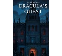 Dracula’s Guest