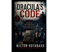 DRACULA'S CODE THE BOOK OF SHADOWS: An International Espionage Thriller An Agent Robert Gallarde Thriller Featuring Angela Crawford Father Anthony DeLuca CIA Director Thomas “Thad” Harrison