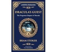 Dracula's Guest: A Spine-Chilling Prelude to Dracula - A Forgotten Tale of Terror
