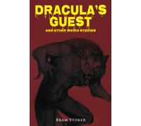 Dracula's Guest And Other Weird Stories
