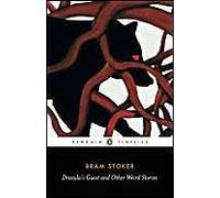 Dracula's Guest" And Other Weird Tales