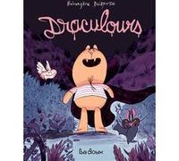 Draculours Bérengère Delaporte (Auteur)