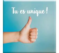 DRAEGER PARIS 1886 - Magnet Aimanté Décoratif - Tu ES Unique - Dimensions 6,5 x 6,5cm - Idéal pour Célébrer l'Individualité et la Beauté Personnelle